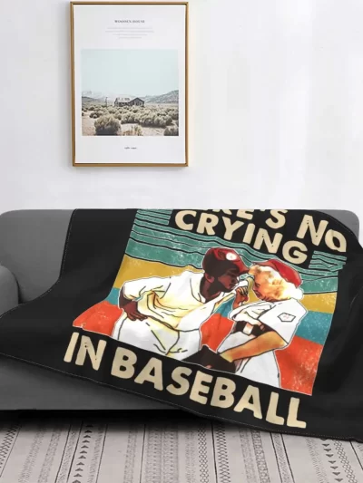 A League Of Their Own There's No Crying In Baseball Blankets